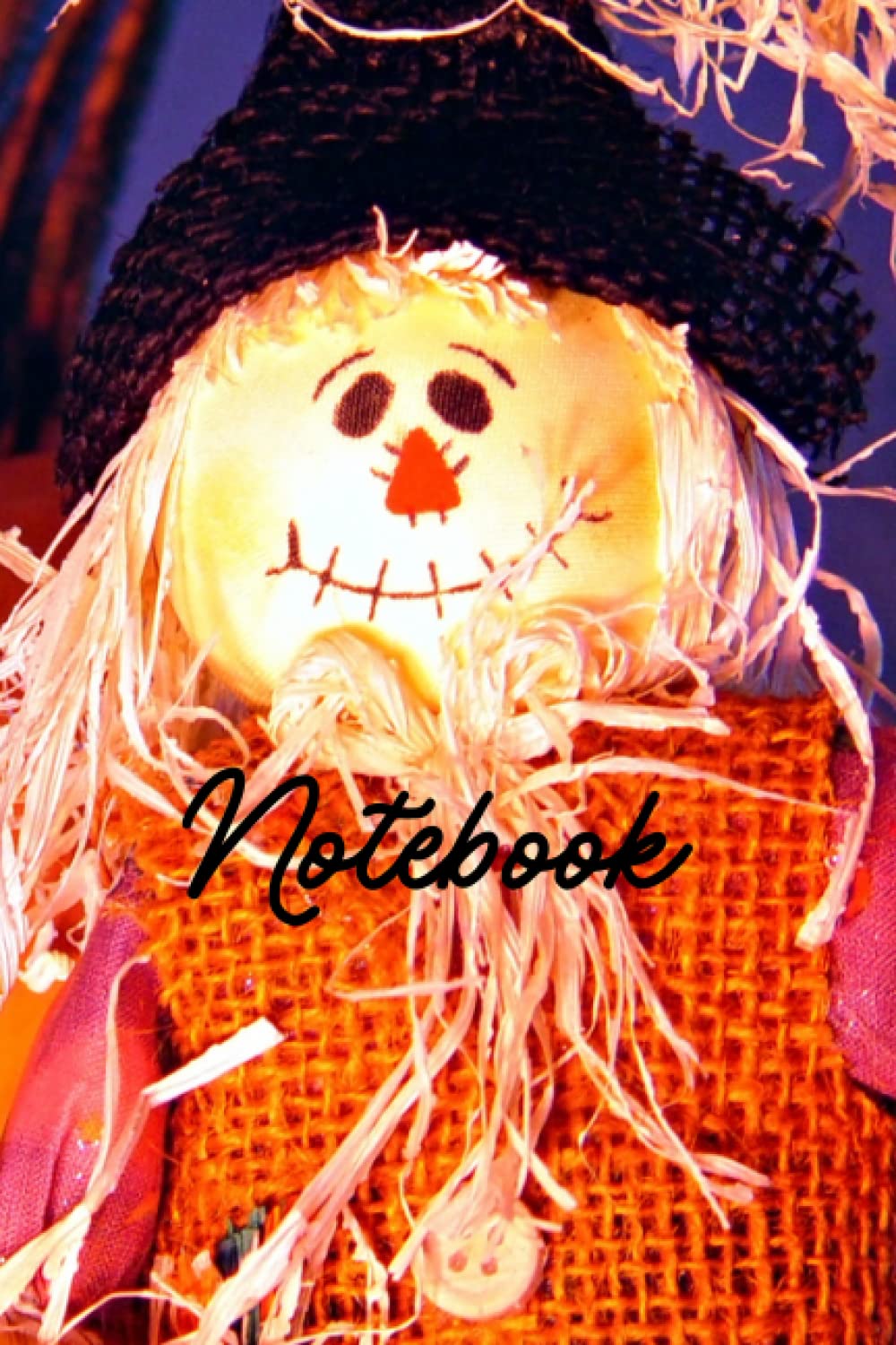 Notebook: Scarecrow / Autumn / Fall / Cozy / Thanksgiving