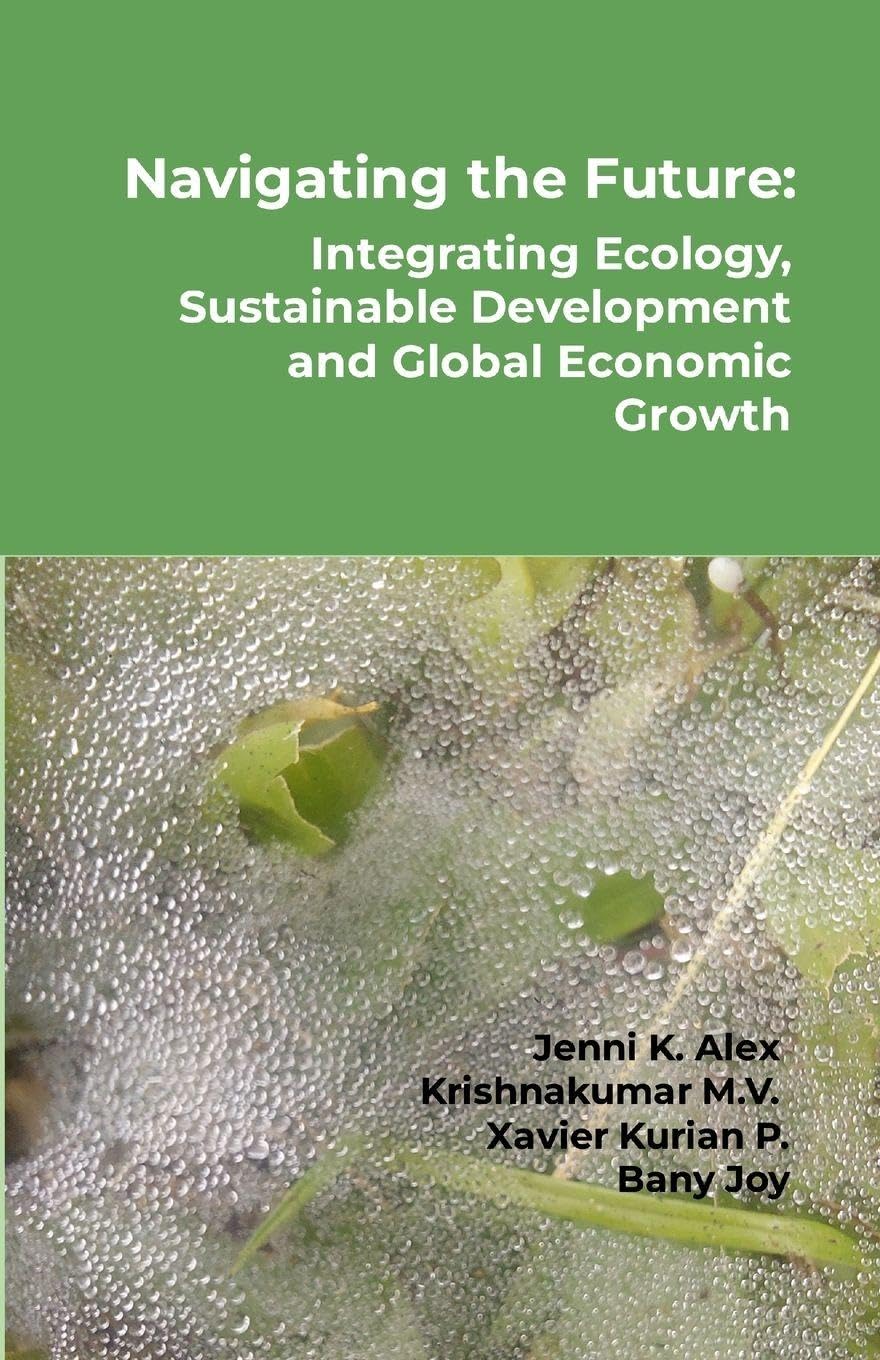 Navigating the Future: Integrating Ecology, Sustainable Development and Global Economic Growth