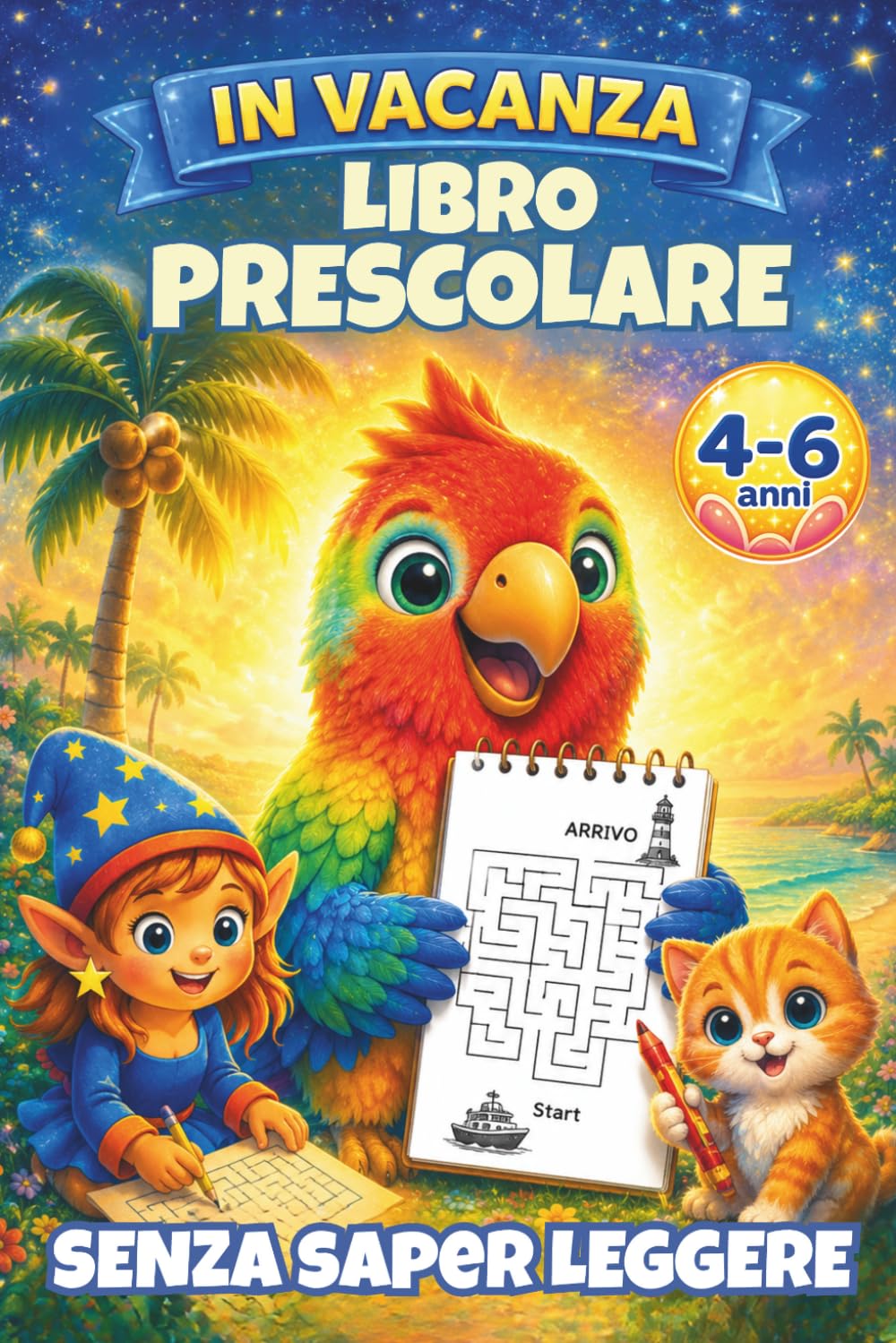 In Vacanza – Libro Prescolare per Bambini 4-6 Anni Senza Bisogno di Saper Leggere: Libro di giochi e attività per bambini | Giochi estivi per viaggi, ... creative per bambini in età prescolare)