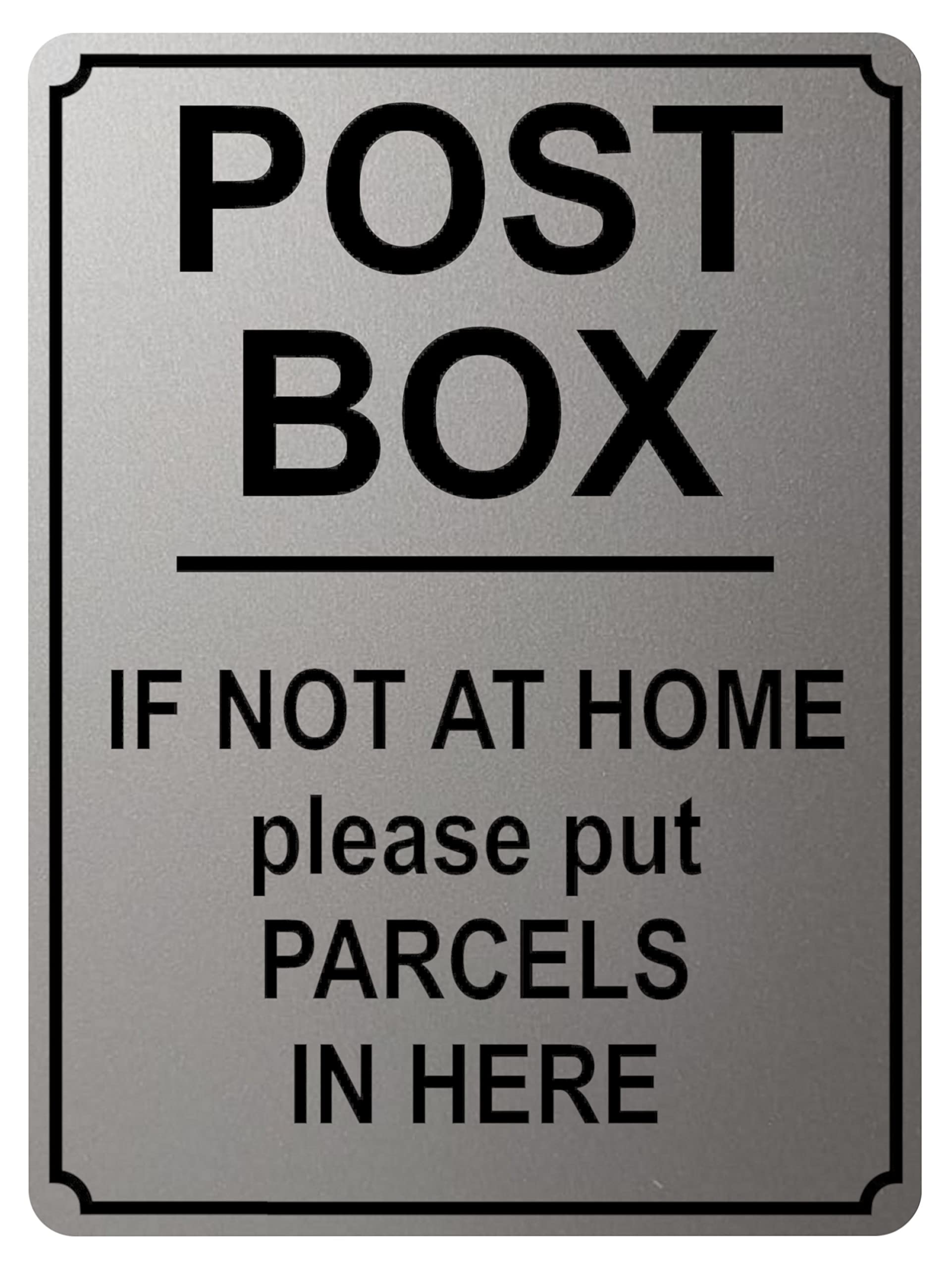 Xtra-Print Silver Satin Matt 1914 Post Box If Not A Home Please Put Parcels Here Metal Aluminium Plaque Sign (197X141mm, )