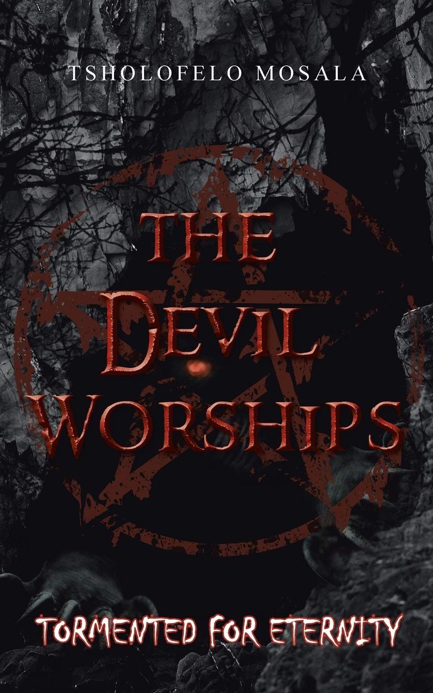 The Devil Worships: Tormented for Eternity