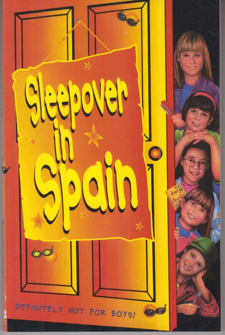 Sleepover in Spain (The Sleepover Club) NA Books