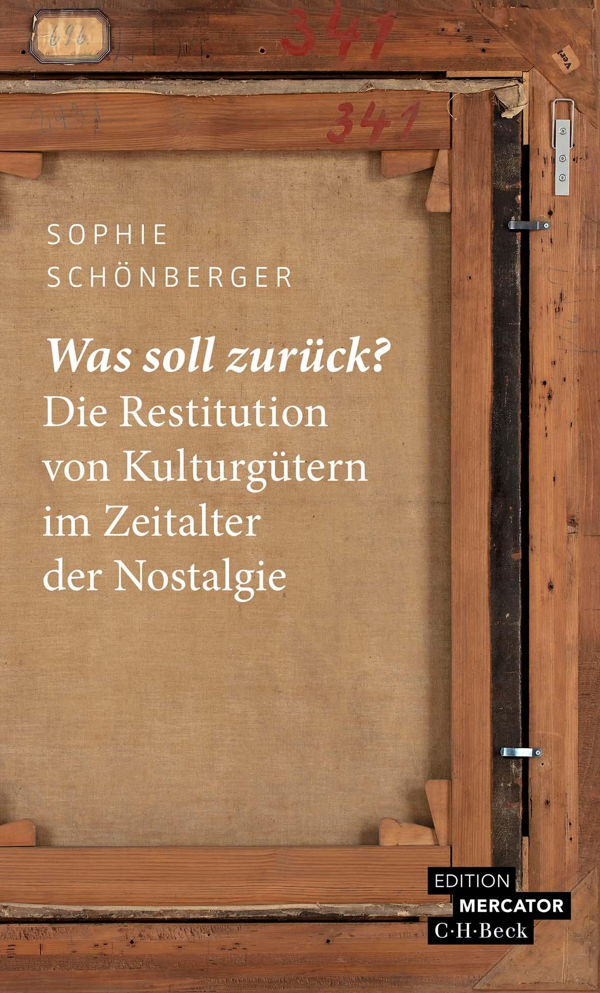 Was soll zurück?: Die Restitution von Kulturgütern im Zeitalter der Nostalgie: 4601