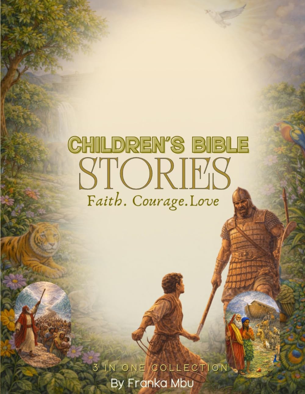 CHILDREN’S BIBLE STORIES: A Journey of Faith, Courage, and Love