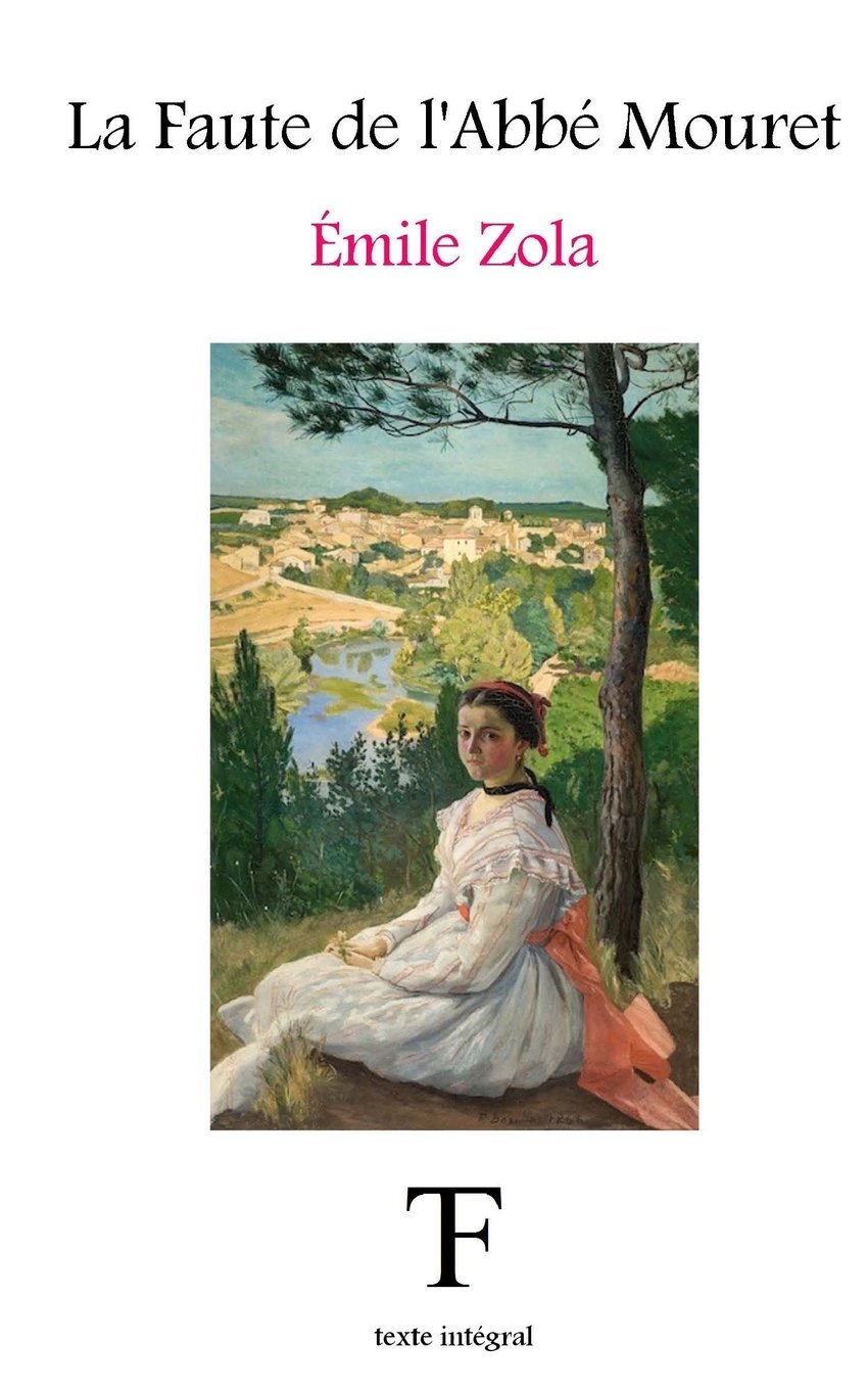 La Faute de l'Abbé Mouret: Volume 5 (Les Rougon-Macquart)