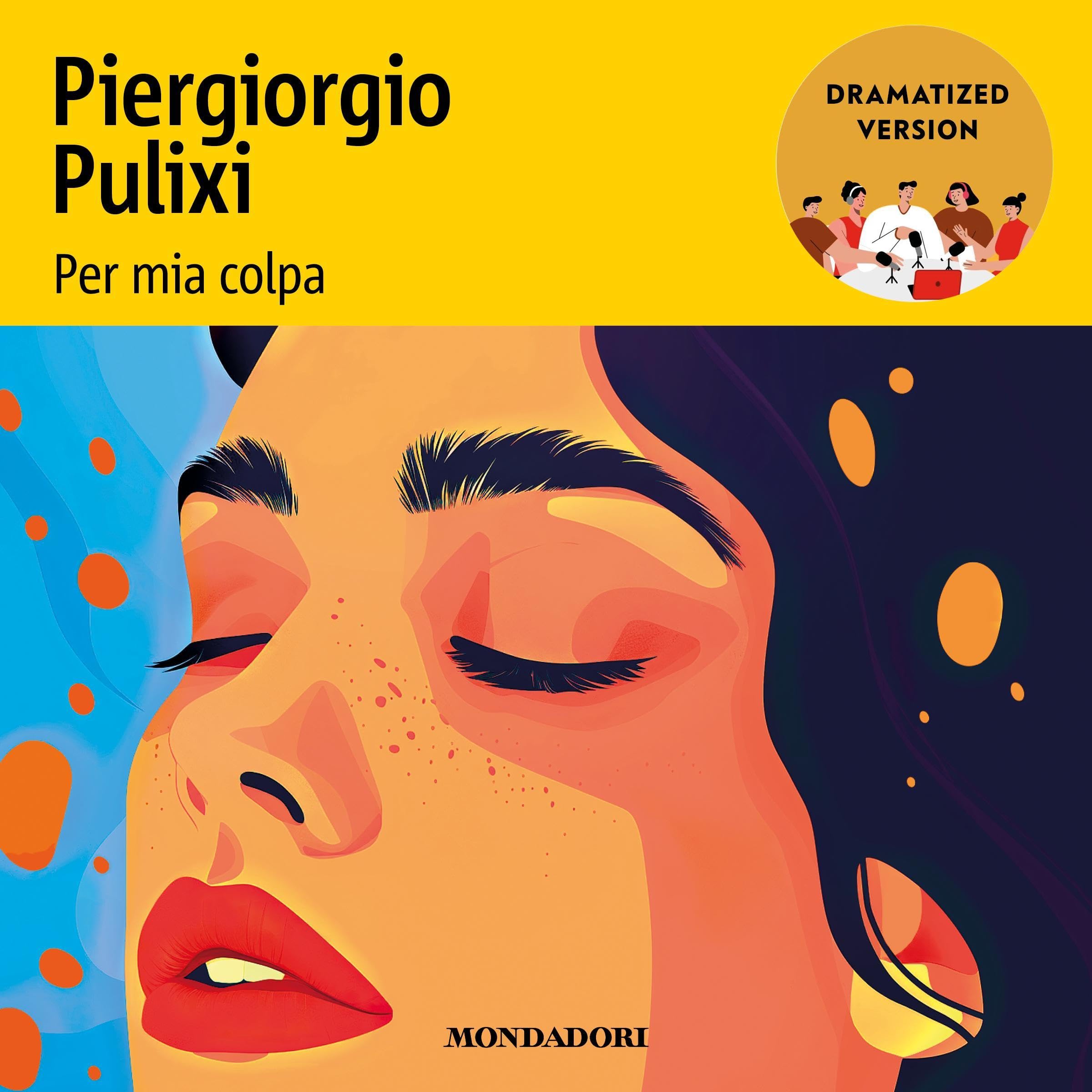 Per mia colpa - Dramatized version