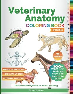 Veterinary Anatomy Coloring Book: 21 Animals Skeletal Internal Systems Vet Tech Students Guide