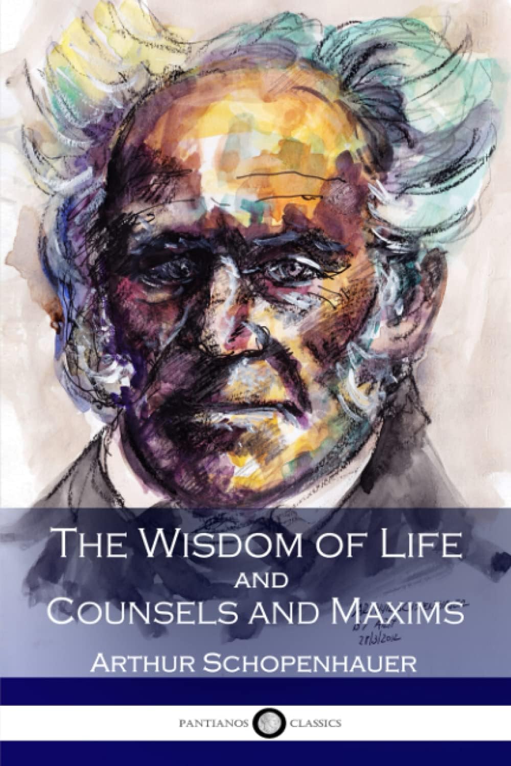 The Wisdom of Life and Counsels and Maxims Paperback – December 10, 2016