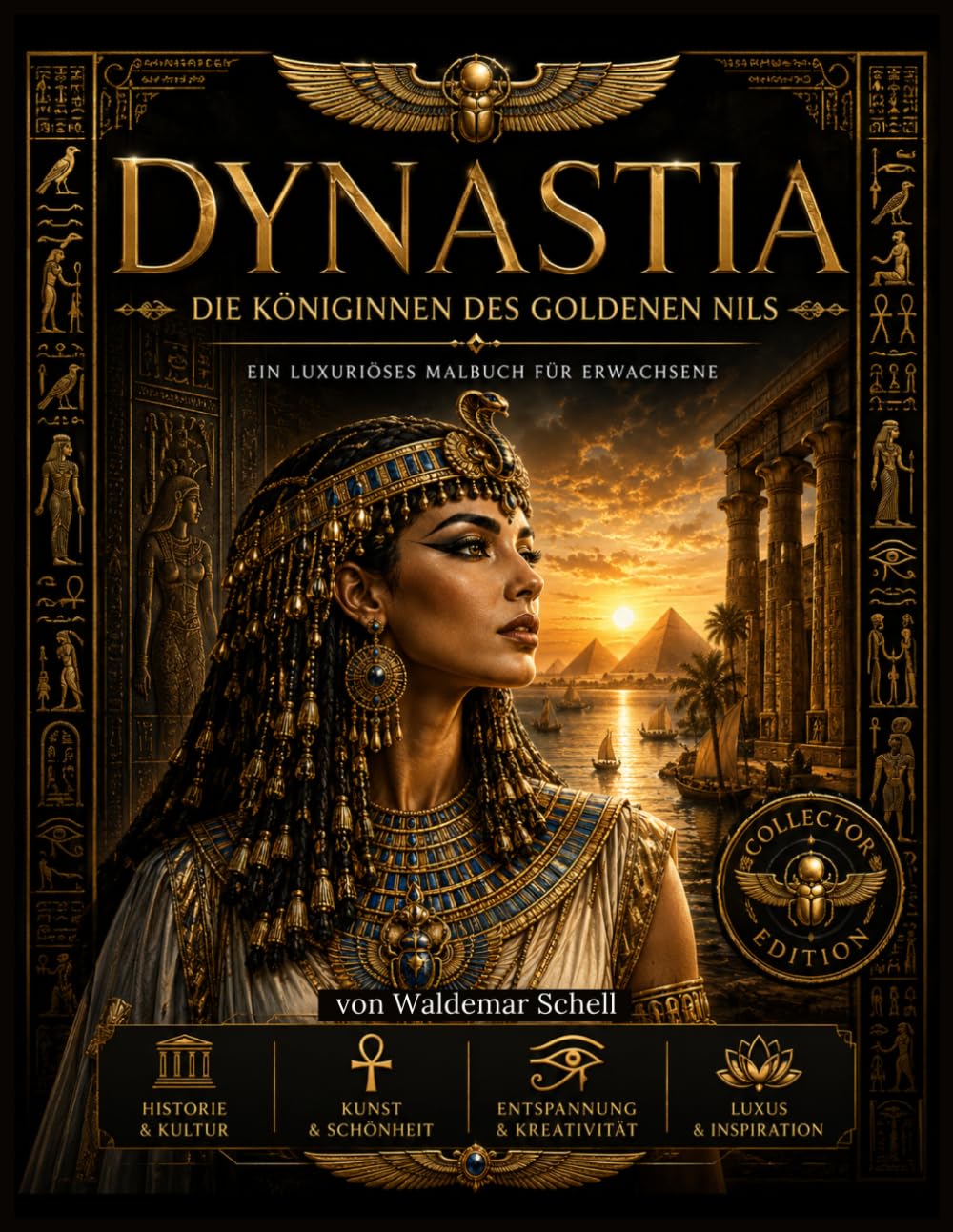 DYNASTIA Die Königinnen des goldenen Nils: EIN LUXURIÖSES MALBUCH FÜR ERWACHSENE