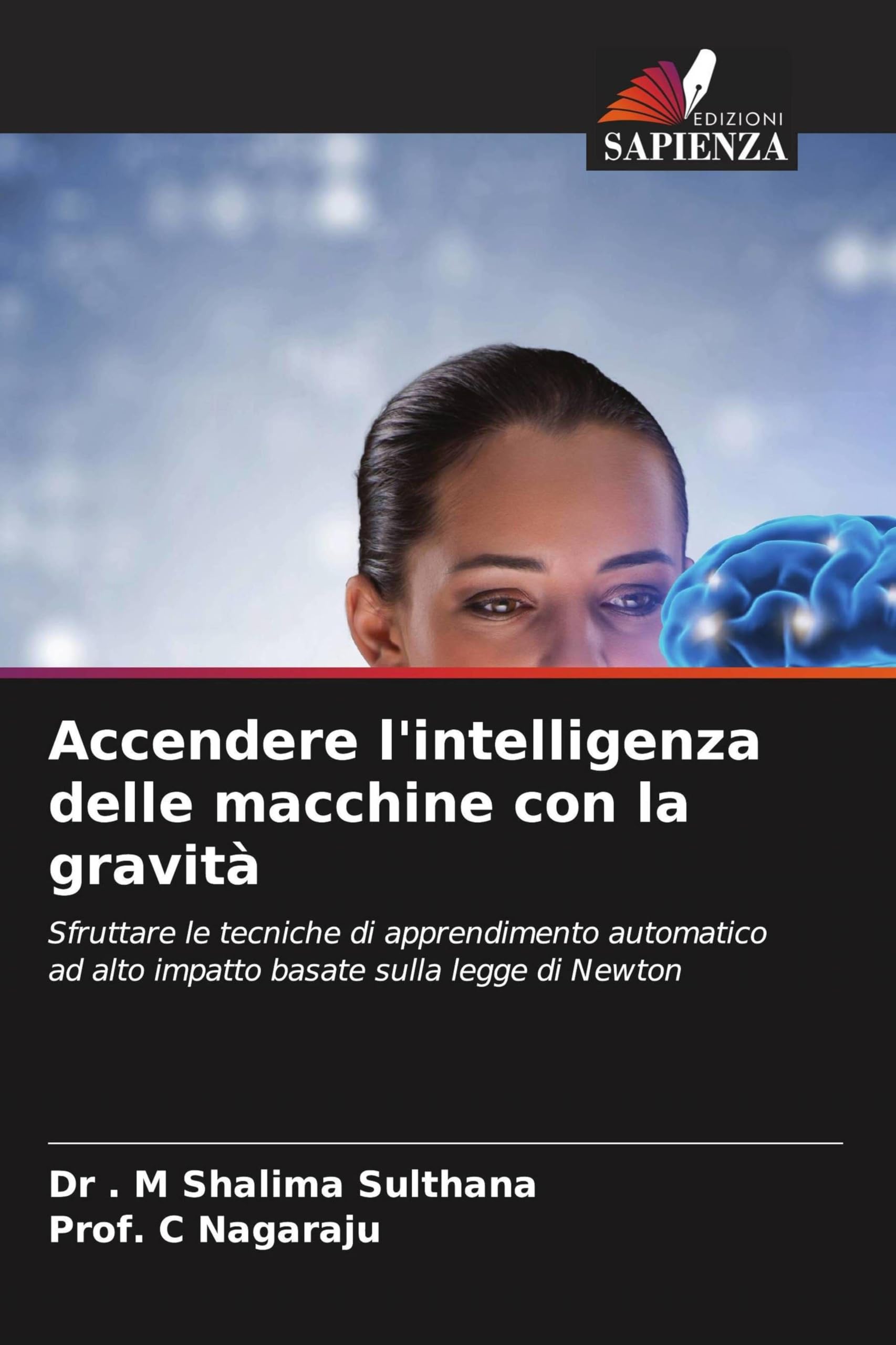 Accendere l'intelligenza delle macchine con la gravità: Sfruttare le tecniche di apprendimento automatico ad alto impatto basate sulla legge di Newton