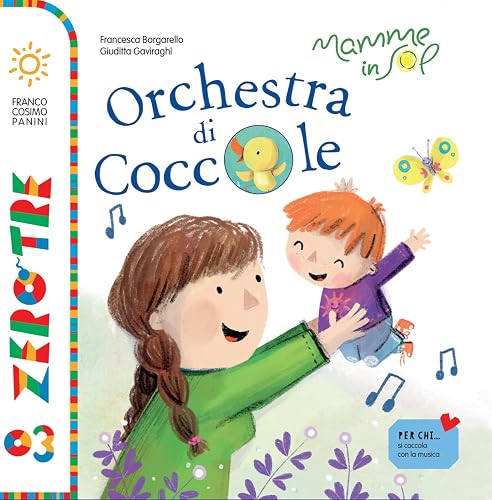 Orchestra di coccole. Ediz. a colori. Con CD Audio. Con QR Code per contenuti musicali