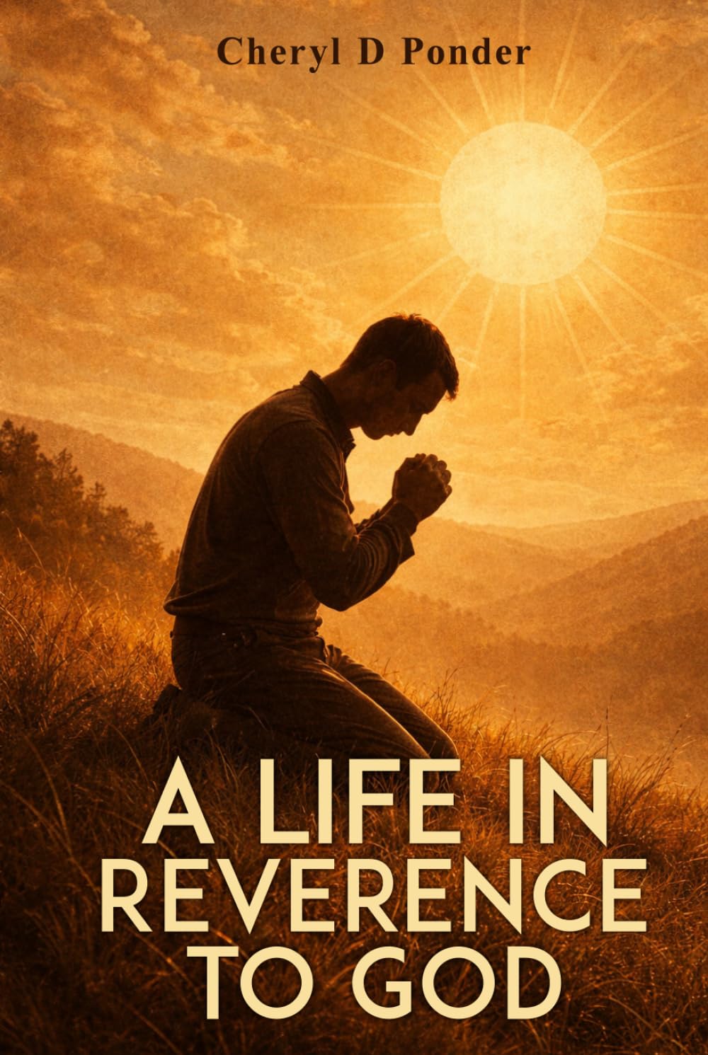 A Life in Reverence to God