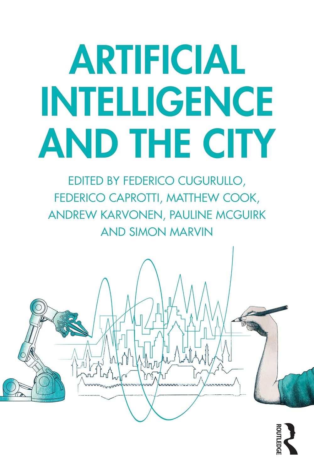 Libro: Artificial Intelligence and the City: Urbanistic Perspectives on AI 2 Libro: Artificial Intelligence And The City: Urbanistic Perspectives On Ai