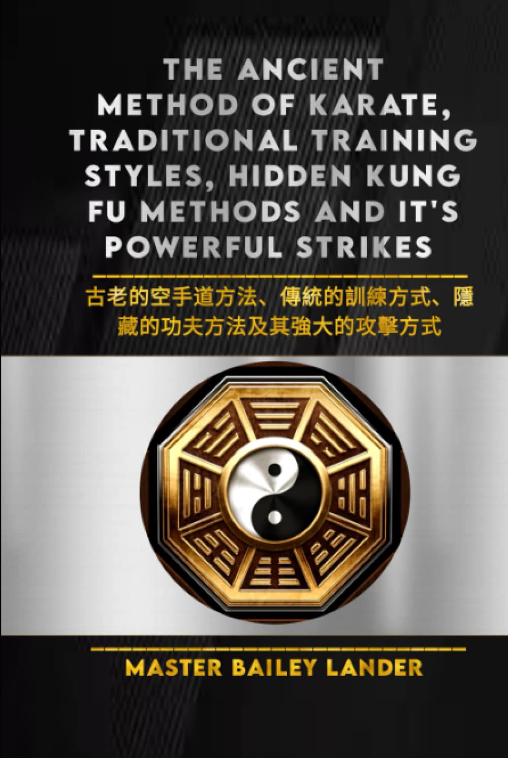 Buy The Ancient Method Of karate, Traditional Training Styles, Hidden
