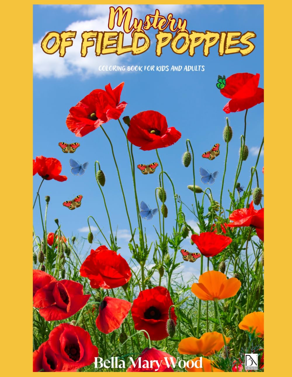 Mystery of Field Poppies: wildflower coloring book