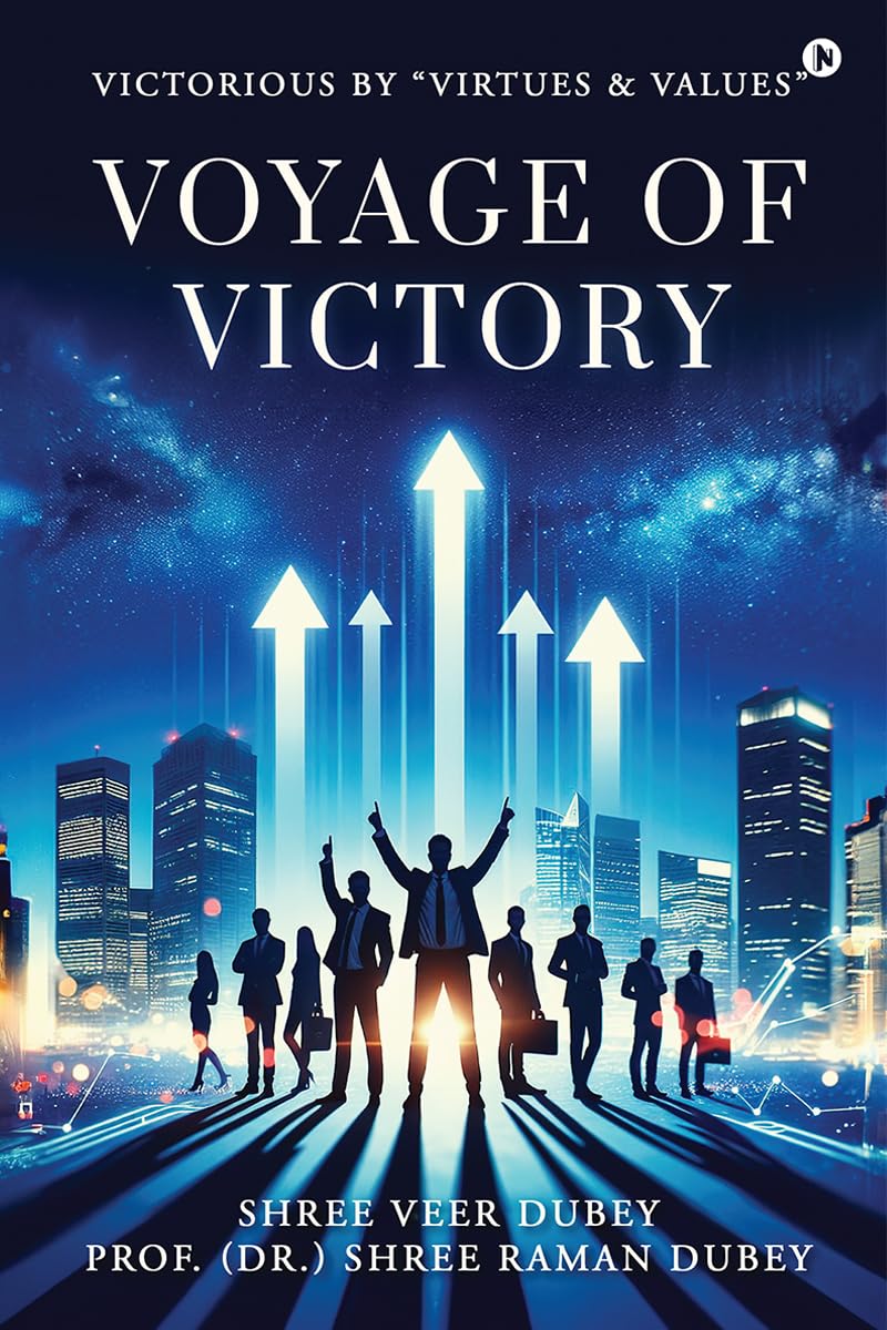 Voyage of Victory: VICTORIOUS By "Virtues &Values"