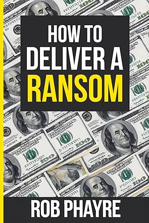 How To Deliver A Ransom