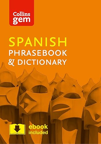 Collins Spanish Phrasebook and Dictionary Gem Edition: Essential Phrases and Words in a Mini, Travel-Sized Format
