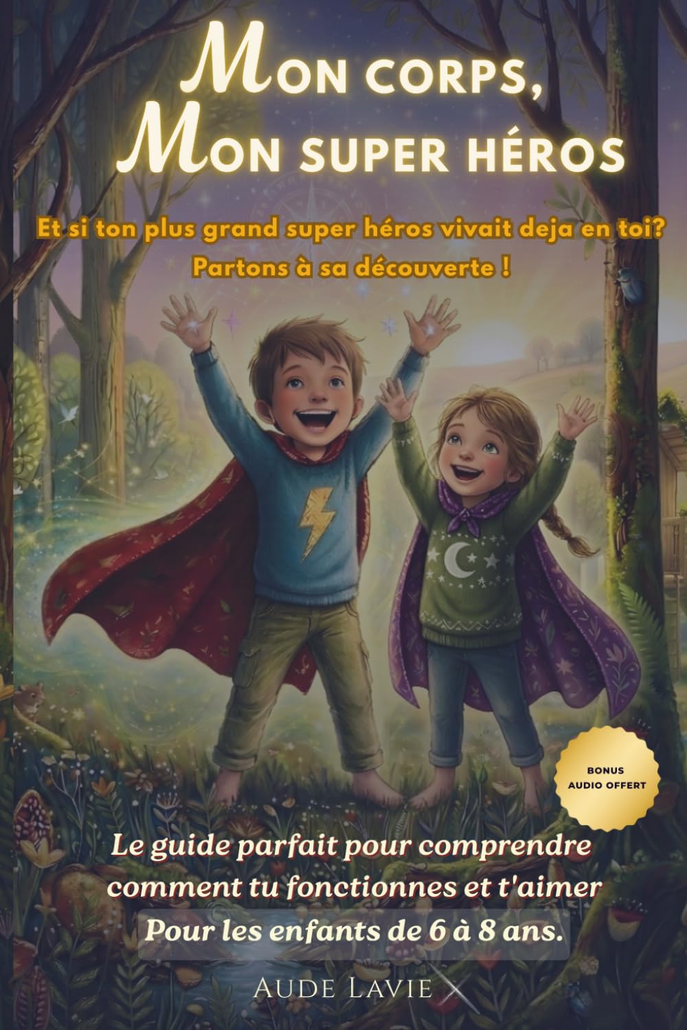 Mon corps, mon super héros