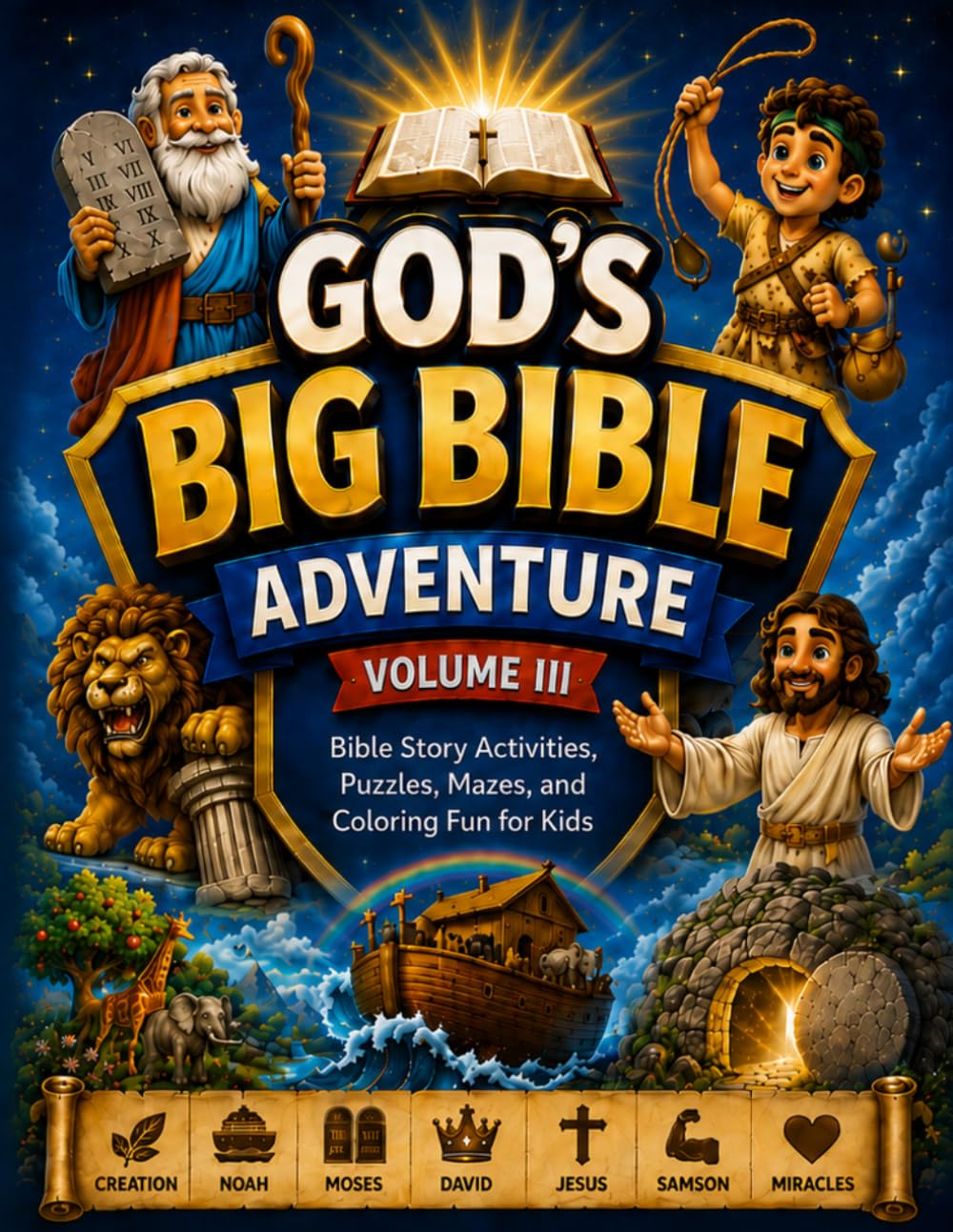 God's Big Bible Adventure: Volume III: Bible Stories, Puzzles, Mazes, and Activities for Kids