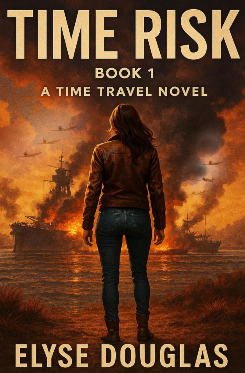 Time Risk: A Time Travel Novel (Time Risk series)