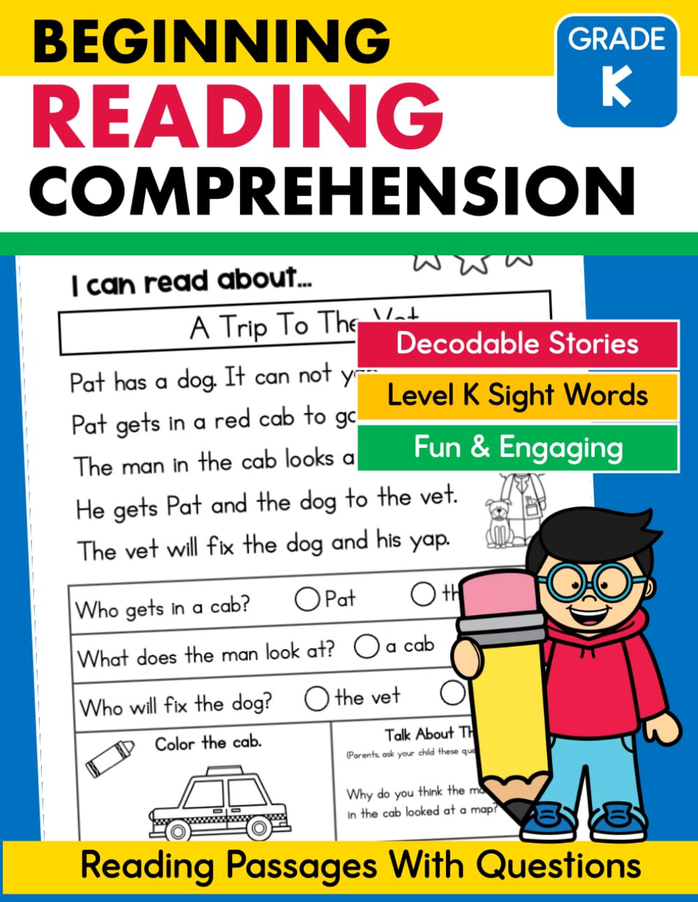 Beginning Reading Comprehension For Kindergarten Workbook Vol. 2: Sight Word Reading Passages with Comprehension...