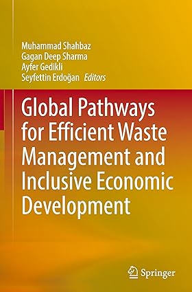 Global Pathways for Efficient Waste Management and Inclusive Economic Development