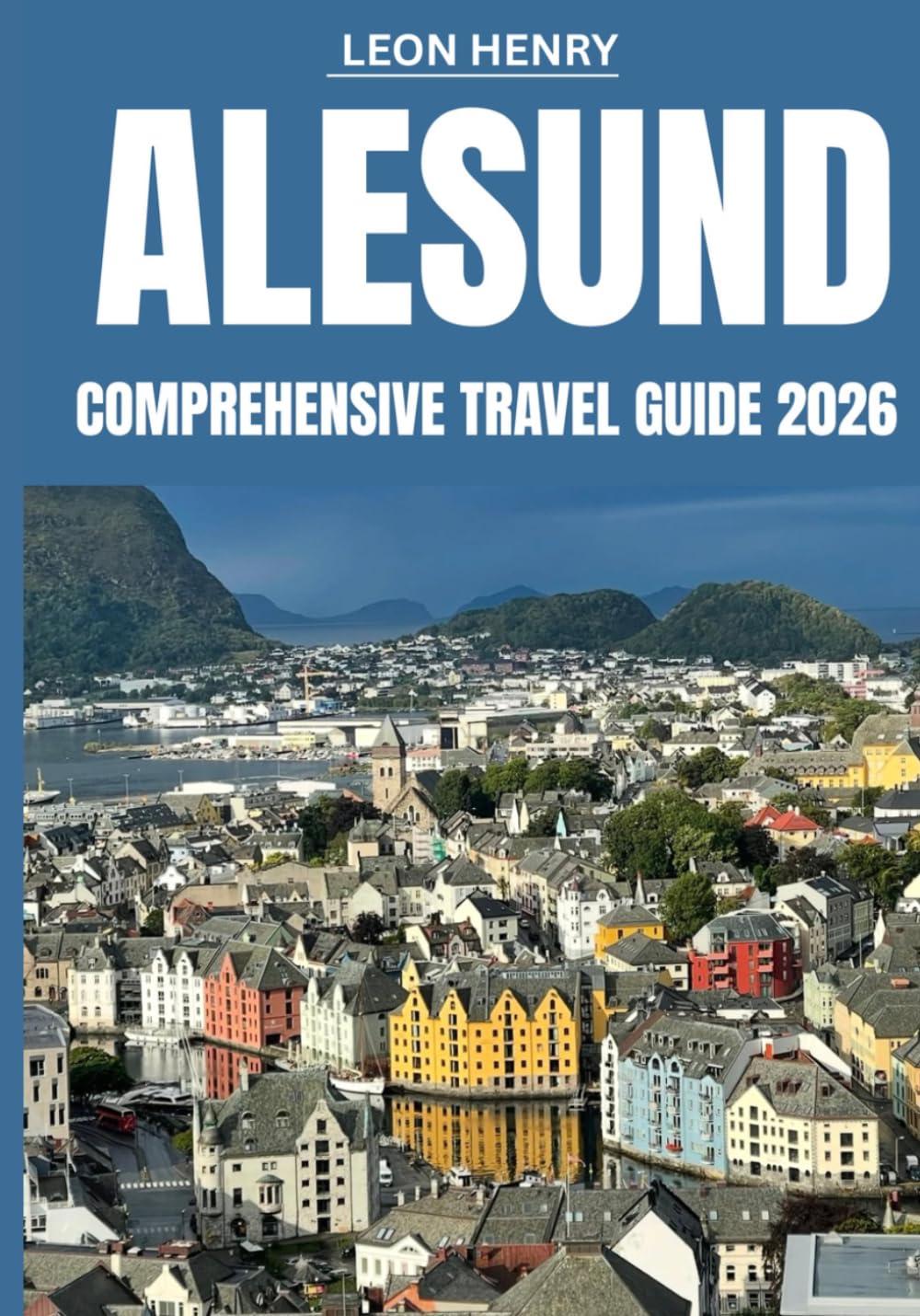 ALESUND UMFASSENDER REISEFÜHRER 2026