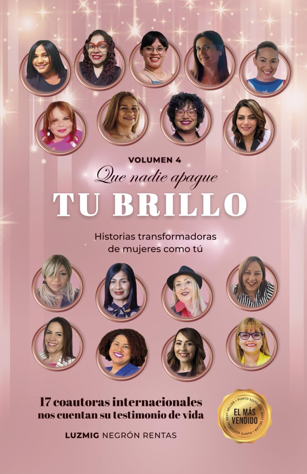 Que nadie apague tu brillo (Vol.4): Historias transformadoras de mujeres como tú (Spanish Edition)
