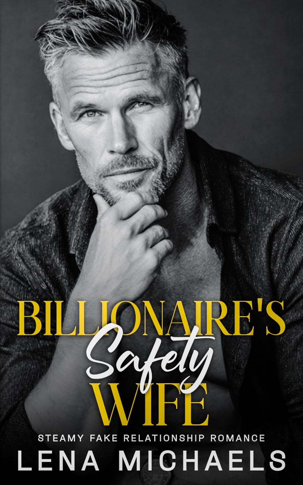 Billionaire's Safety Wife: Steamy Fake Relationship Romance