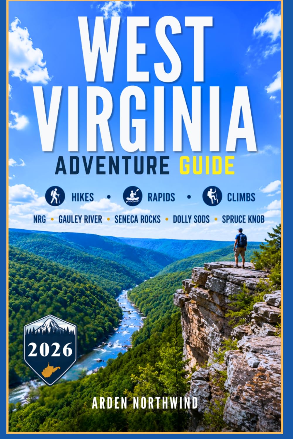 WEST VIRGINIA ADVENTURE GUIDE 2026