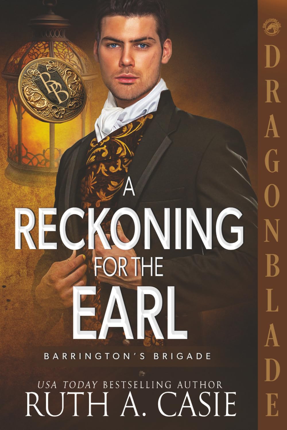 A Reckoning for the Earl: A Regency Historical Romance (Barrington’s Brigade)