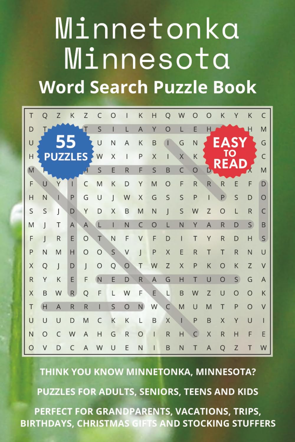 Minnetonka Minnesota Word Search Puzzle Book: Think you know Minnetonka, Minnesota? Puzzles for Adults, Seniors, Teens and Kids. Perfect for ... Christmas Gifts and Stocking Stuffers.