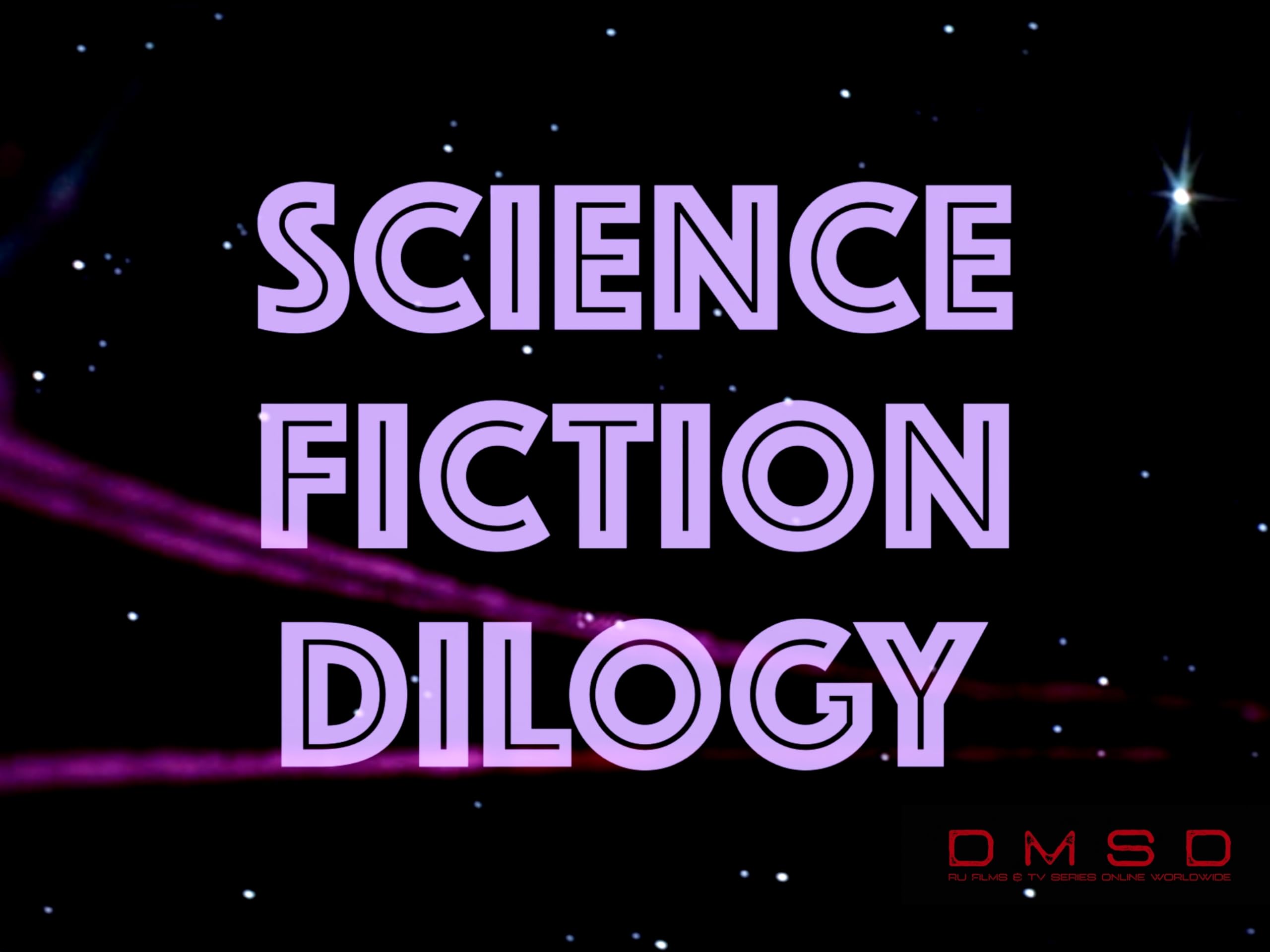 Science Fiction Dilogy