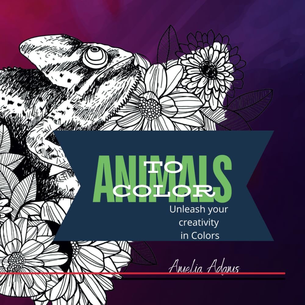 Animals To Color, Unleash Your Creativity in Colors: Animals Mandala Coloring Book For Adults