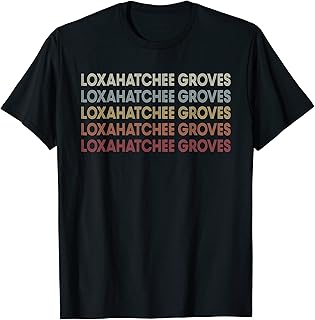 Loxahatchee Groves Florida Loxahatchee Groves FL Retro T-Shirt