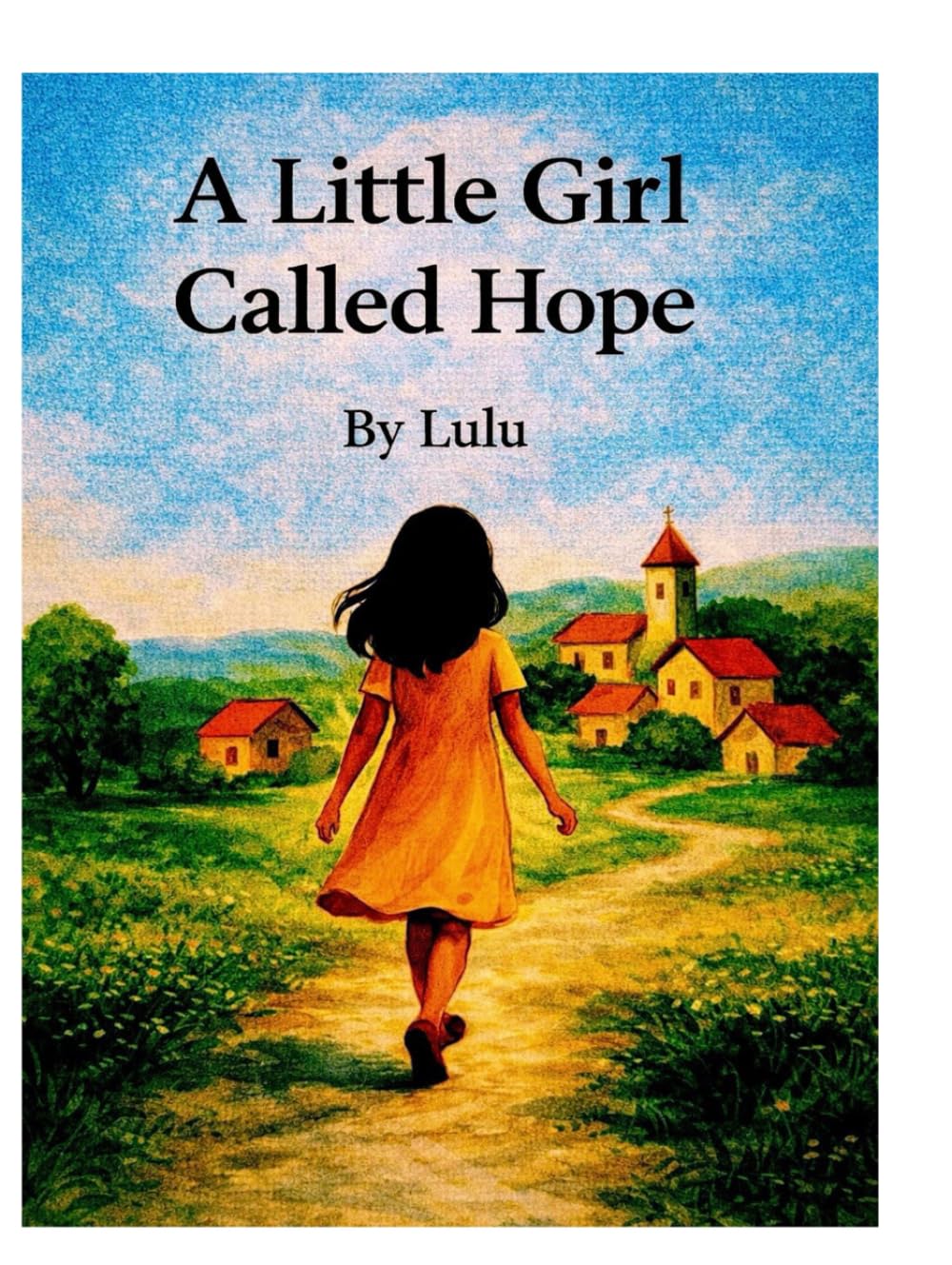 A Little Girl Called Hope      Hardcover – Large Print, December 25, 2025