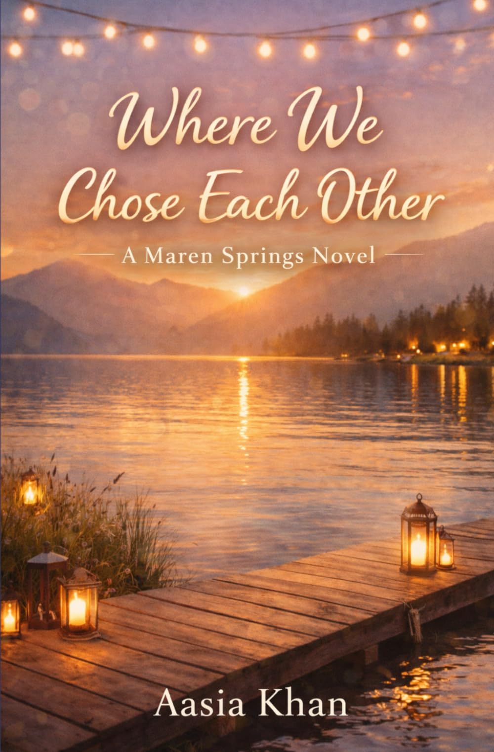 Where We Chose Each Other (Maren Springs)
