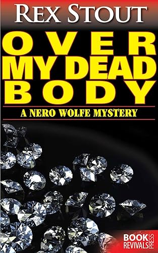Over My Dead Body (A Nero Wolfe Mystery)