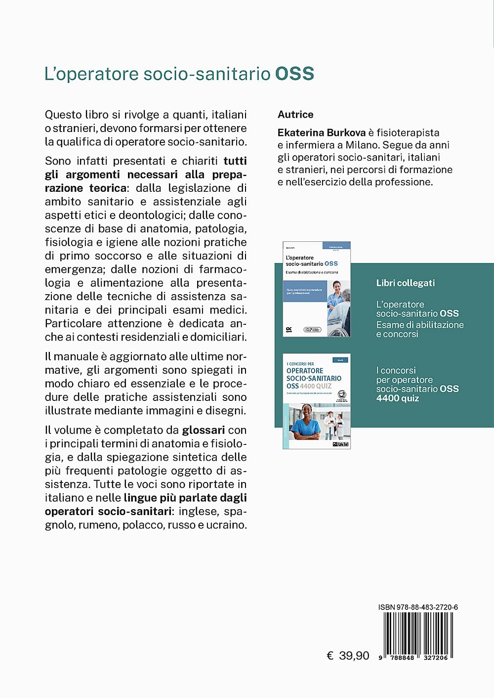 L'operatore socio-sanitario OSS. Manuale teorico-pratico