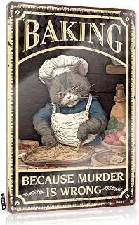 Home Bar Decor Cat Baking Because Murder Is Wrong Tin Sign Funny Wall Decorvintage Room Decorcoffee Bar Decorcute Office Supplies For Women Desk Room Door Sign Funny Home Bar Signs(20X30CM)