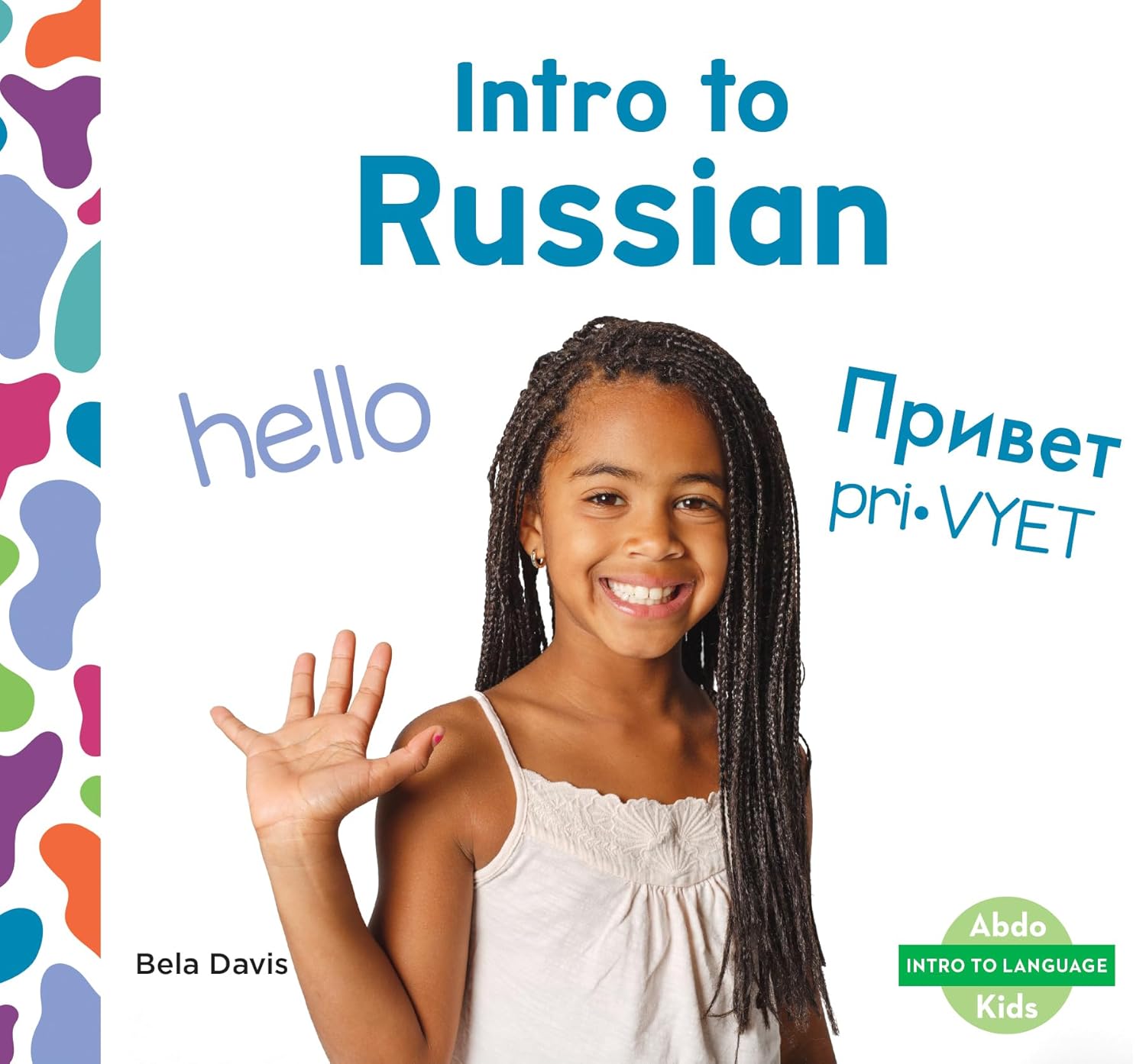 Intro to Russian (Intro to Language) (English and Russian Edition)      Library Binding – December 15, 2024