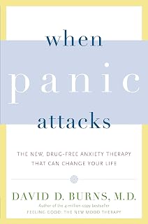 (Paperback) [David D. Burns M.D.] When Panic Attacks: The New, Drug-Free Anxiety Therapy That Can Change Your Life