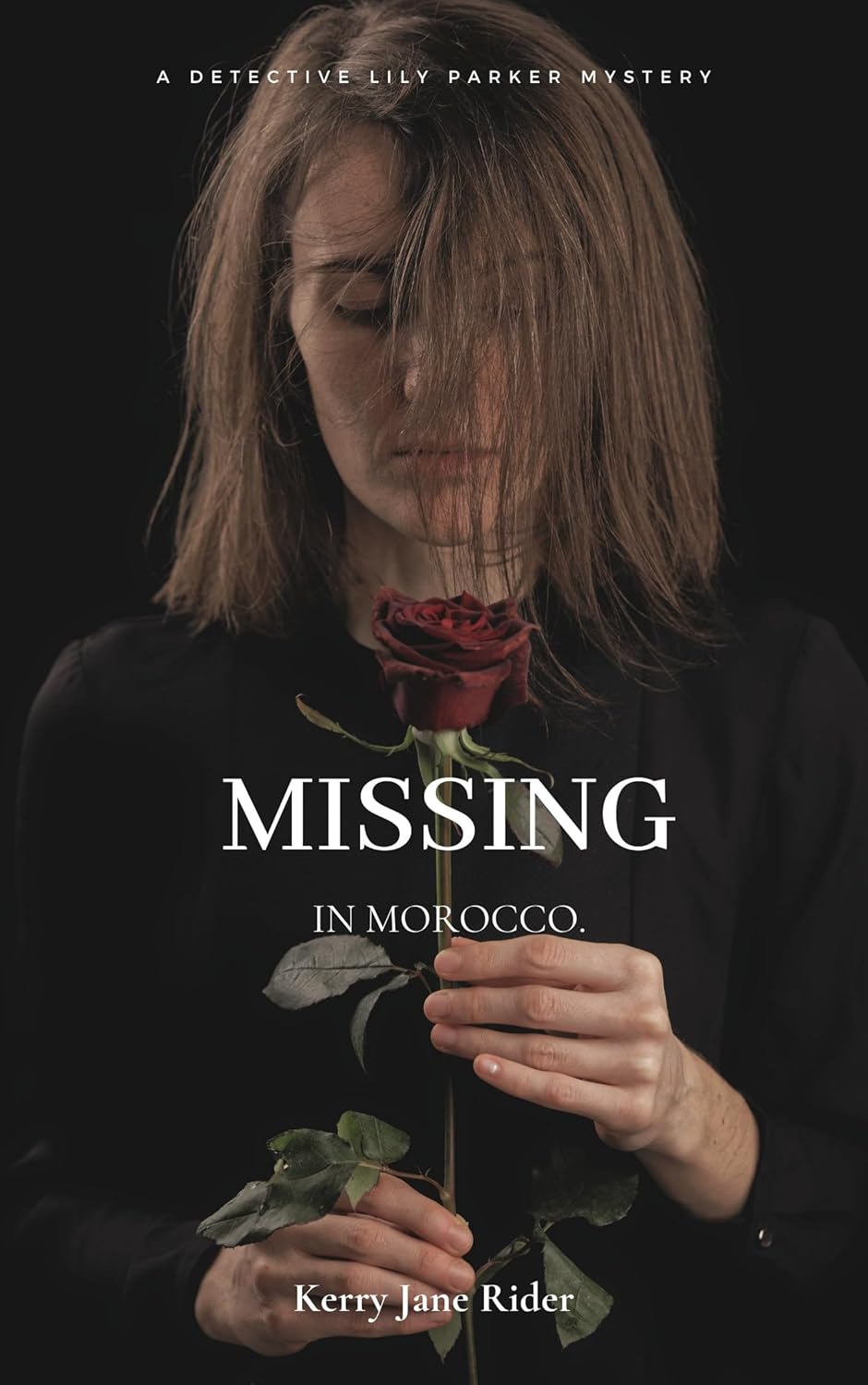 Missing in Morocco A Detective Lily Parker Mystery eBook Rider