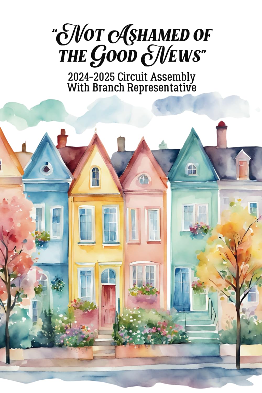 Lined Notebook for Assembly notes 2024-2025 Circuit Assembly Program With Branch Representative “Not Ashamed of the Good News” JW convention journal