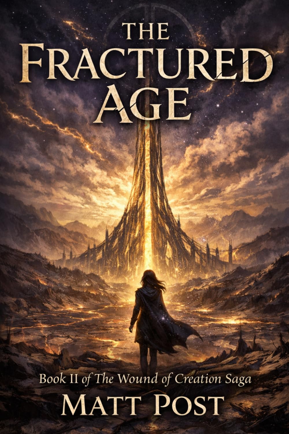 The Fractured Age: Book 2 of The Wound of Creation
