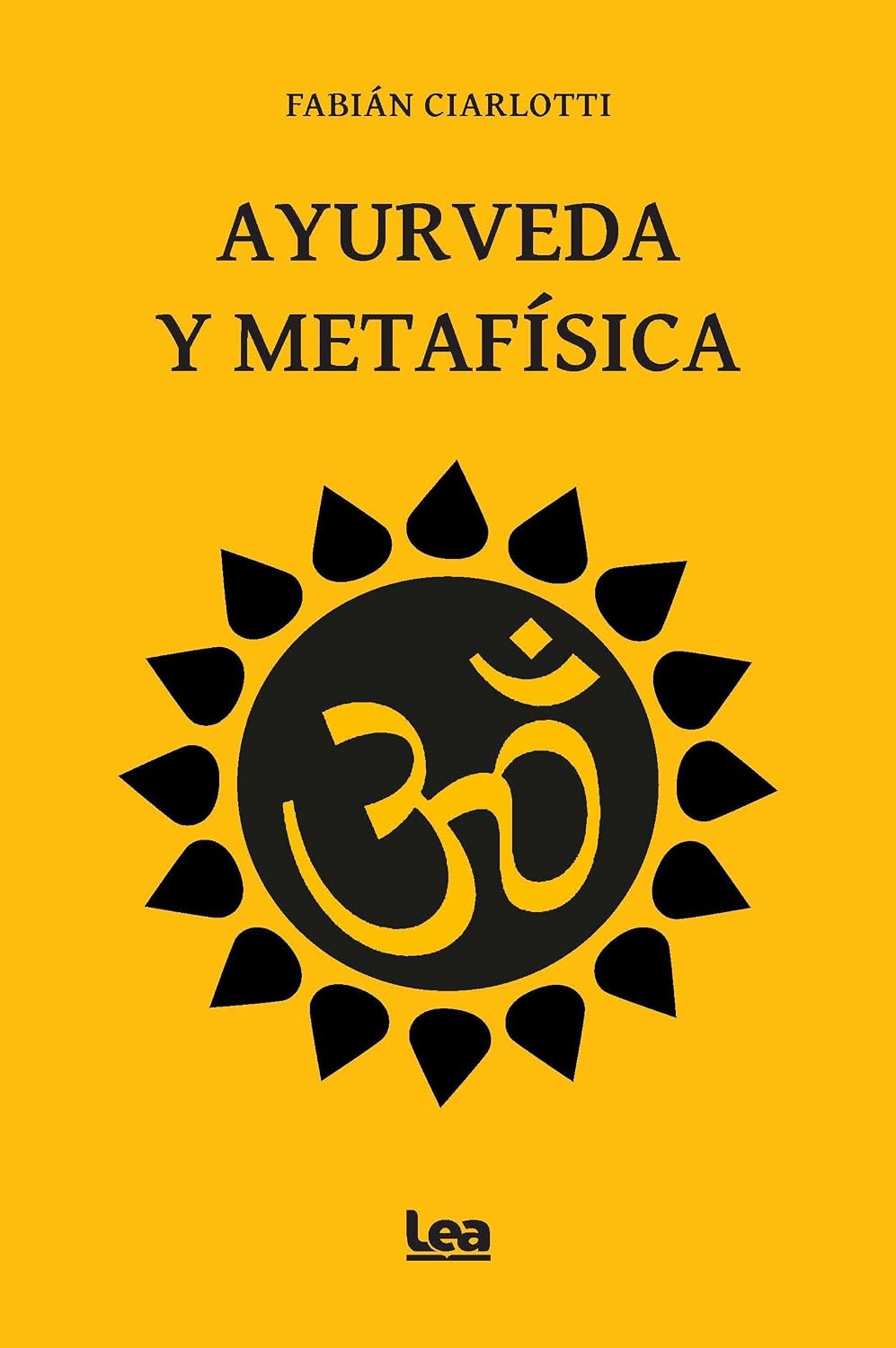 Ayurveda y metafísica (Alternativa)