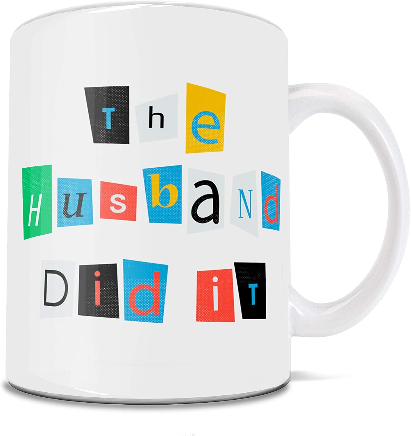 Trend Setters True Crime – The Husband Did It – White Ceramic Mug – Perfect for Gifting or Collecting WMUG1082