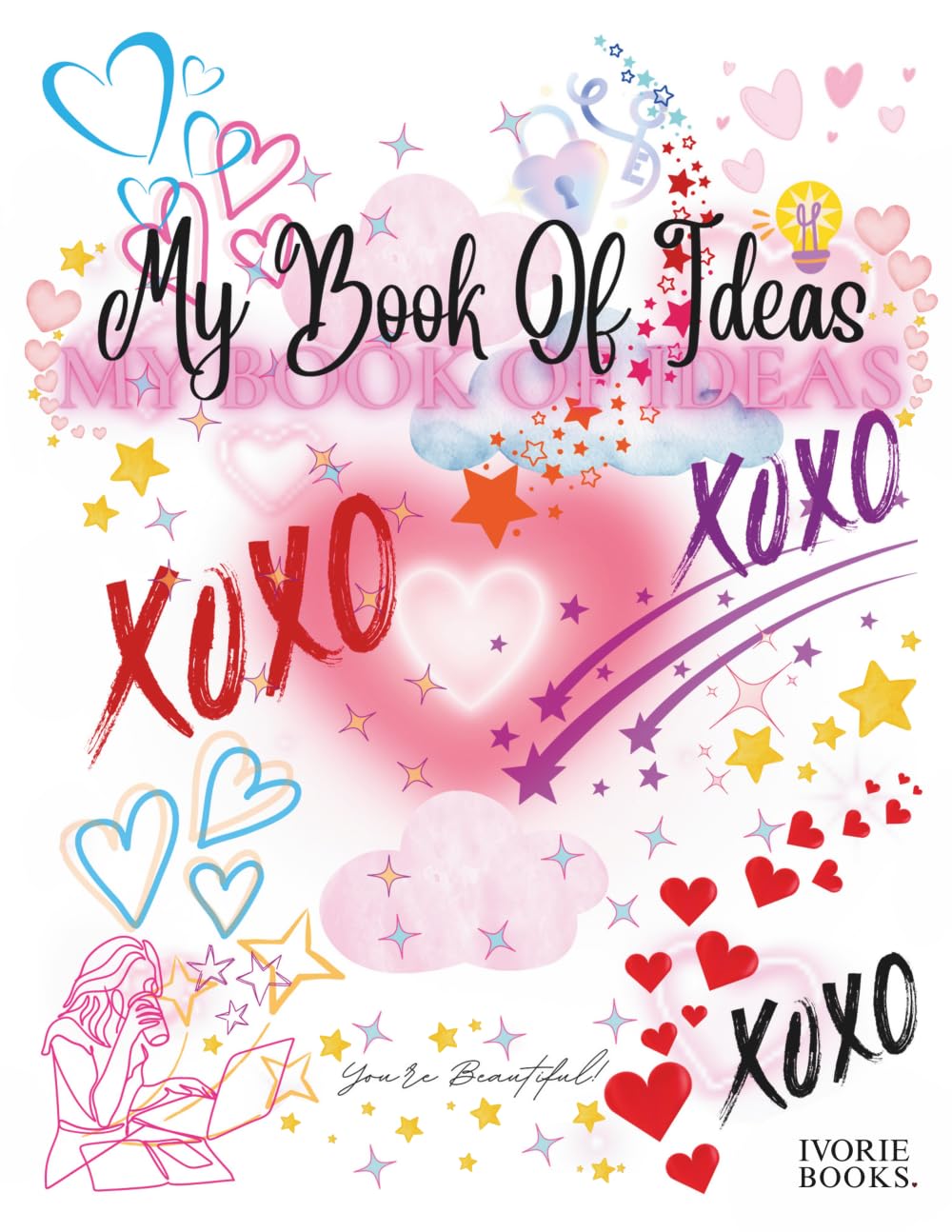 My Book of Ideas: a Creative Journal for Girls: Dream. Draw. Discover. a Guided Space to Spark Imagination & Confidence