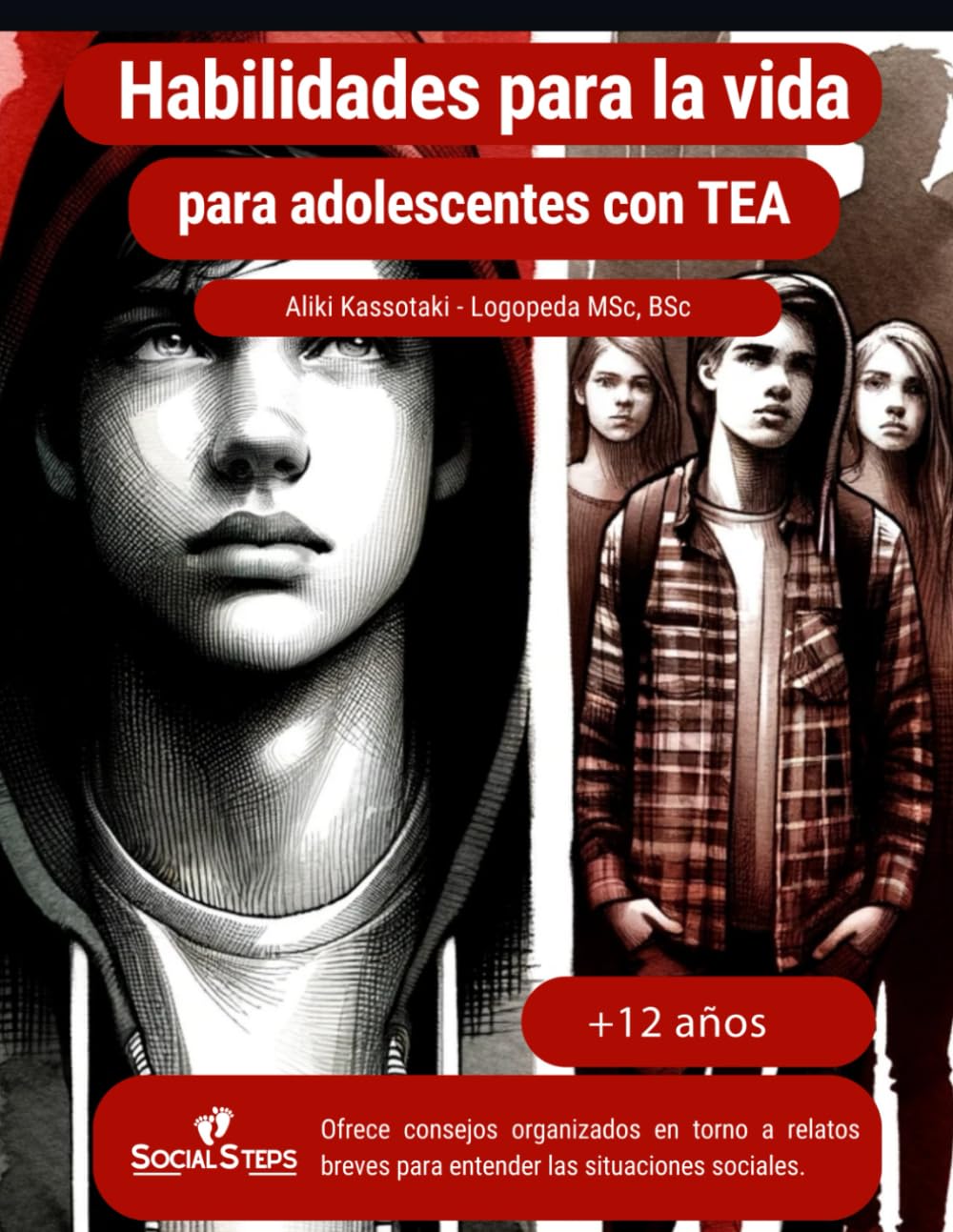 Habilidades para la vida para adolescentes con trastornos del espectro autista (Social Steps- Pasos sociales)
